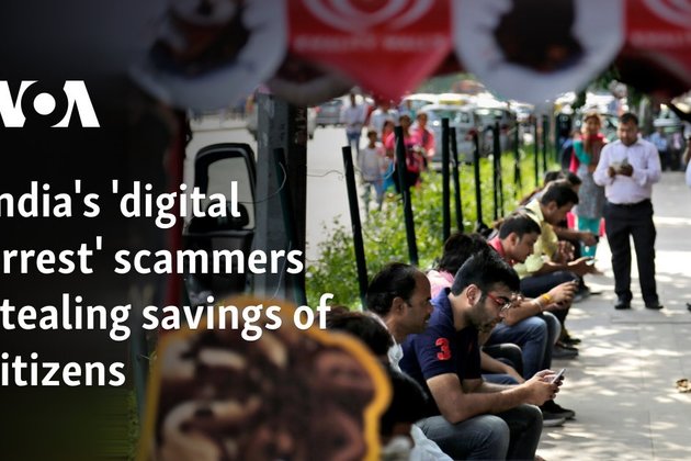 India's 'digital arrest' scammers stealing savings of citizens